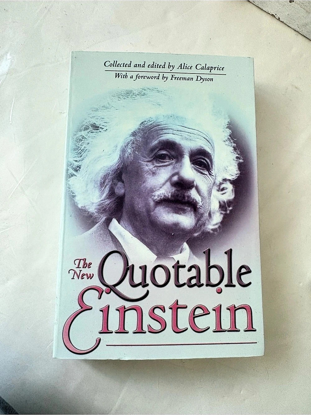 The New Quotable Einstein ~ by Einstein Paperback